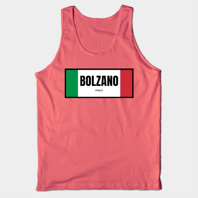 Bolzano City in Italian Flag Colors Tank Top by aybe7elf